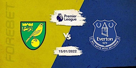 StrEams@!.MaTch Norwich City v Everton LIVE ON EPL 15 Jan 2022 tickets