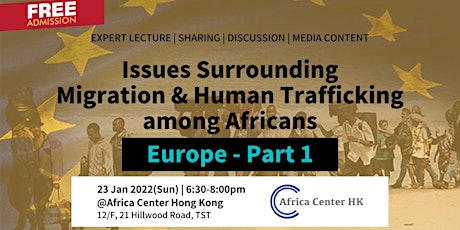 Issues Surrounding Migration & Human Trafficking among Africans (Europe) tickets