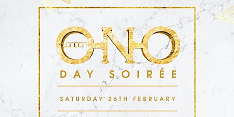 ONO LONDON - Day Soriee tickets