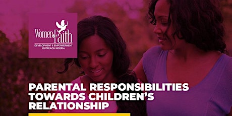 Parental Responsibilities Towards Children's Relationship tickets