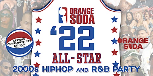 Orange Soda - 2000s HipHop R&B Day Party All Star Weekend f/ BERN & DNTFRT primary image