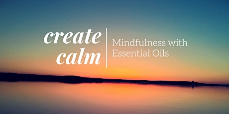 Mindfulness with Essential Oils tickets