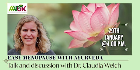 Easy menopause with Ayurveda - Discussion with Dr. Claudia Welch tickets