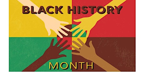 Black History Month - Art, Stories, Songs and Images tickets