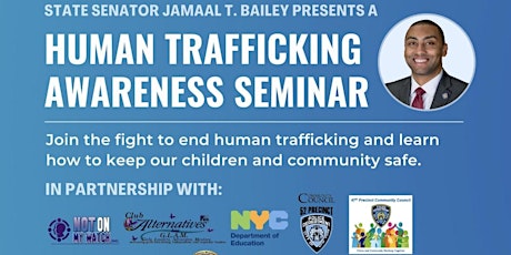 Senator Jamaal T. Bailey's Human Trafficking Awareness Seminar tickets