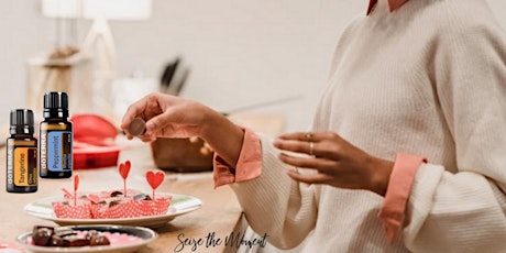 Cooking with doTERRA oils - Valentine's Day Edition tickets