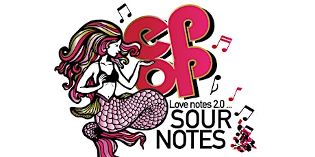 Love Notes 2.0... Sour Notes – Virtual Performance tickets