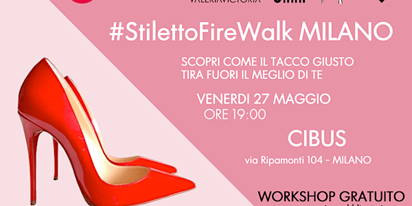 StilettoFireWalk Milano