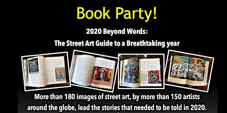 "2020 Beyond Words: The Street Art Guide to a Breathtaking Year" Book Party tickets