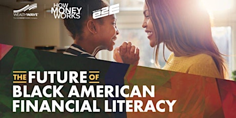 Future of Black American Financial Literacy tickets
