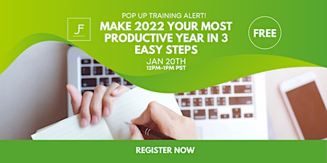 Make 2022 Your Most Productive Year in 3 Easy Steps tickets