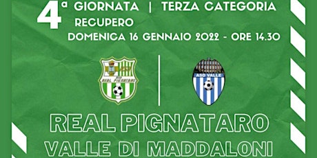 Immagine principale di 4^  Giornata Terza Categoria Caserta REAL PIGNATARO  vs VALLE 