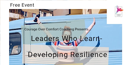 Leaders Who Learn - Developing Resilience tickets