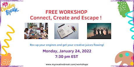 Connect, Create and Escape from your routine! tickets
