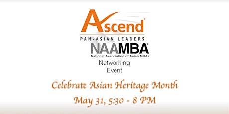 AscendNAAMBA Asian Heritage Month Networking Event primary image