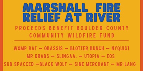 Marshall Fire Relief At River tickets