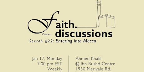 Faith: Seerah 22 - Entering into Mecca tickets