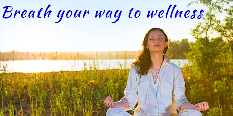 Breathe your way to wellness tickets