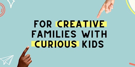Spark Imagination with Art: Raising Kids Who Are Curious and Creative tickets