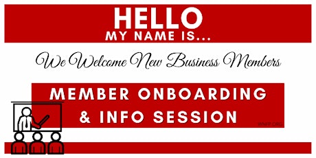 Member Onboarding & Information Meeting (Business Association) tickets