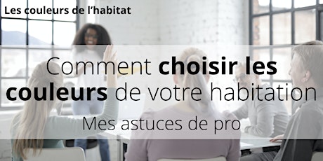 Primaire afbeelding van Comment choisir les couleurs de votre habitation - Mes astuces de pro