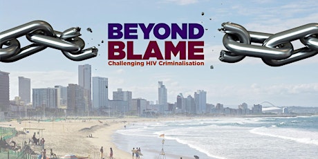 Beyond Blame @AIDS2016 primary image
