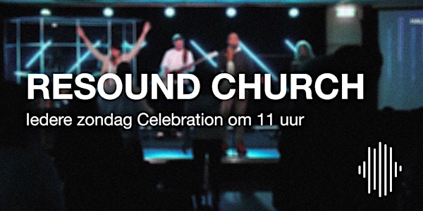 Zondag 30 januari | Resound Church