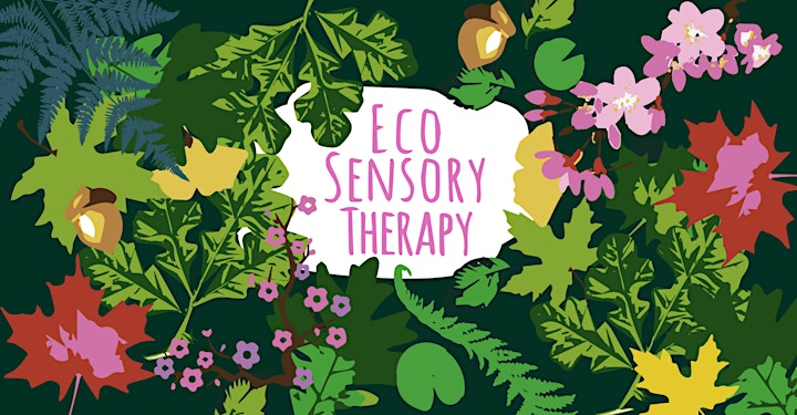 Sowing the Seeds: Introductory Webinar to EcoSensory Therapy image