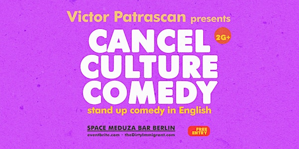 Cancel Culture Comedy  • a Stand up Comedy show in English