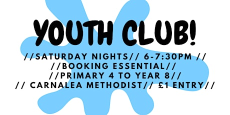 Copy of Carnalea Methodist Youth Club - 22nd January tickets