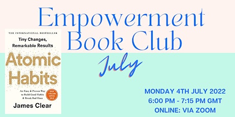 July Empowerment Book Club - Atomic Habits by James Clear tickets