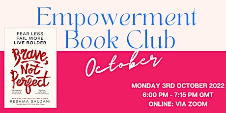 October Empowerment Book Club - Brave Not Perfect by Reshma Saujani tickets