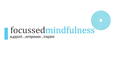 One day workshops for Focussed Mindfulness Grads