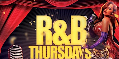 R&B THURSDAYS AND OPEN MIC tickets