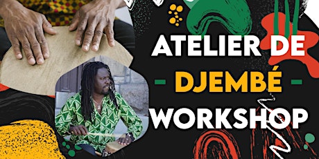 Atelier de Djembé / Djembé Workshop tickets