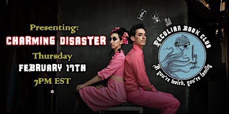 VIP Peculiar presents: Charming Disaster! tickets