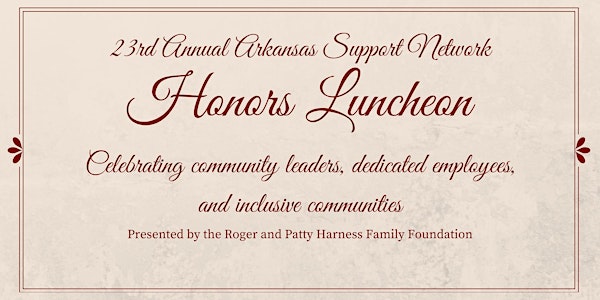 23rd Annual Arkansas Support Network Honors Luncheon