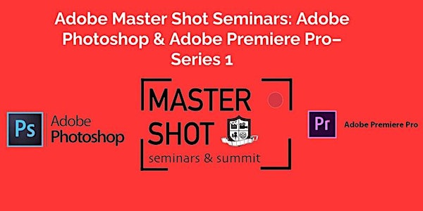 (Video Editing)Adobe Master Shot Seminars: Adobe Premiere Pro - Series 1