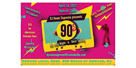 DJ Ream Supreme presents 90’s Hip Hop Beer tasting tickets