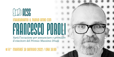 Inaugurazione anno 2022 ACSG e premiazione vincitore Premio Massimo Dradi primary image