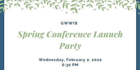 GWWIB Spring Conference Launch Party 2022 tickets