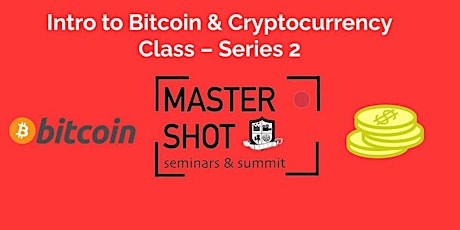 Introduction to BITCOIN, Cryptocurrency, & Digital Assets Tickets