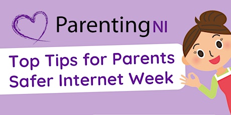 Top Tips for Parents, Internet Safety tickets