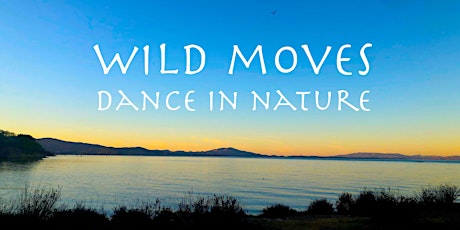 Dance In Nature- a Spring Equinox Celebration- SOLD OUT -NO TIX AVAILABLE