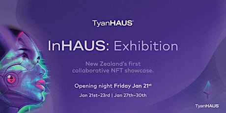 inHaus Exhibition: New Zealand's NFT Showcase tickets