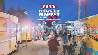 Friday Night Market In The BORO 2022 billets