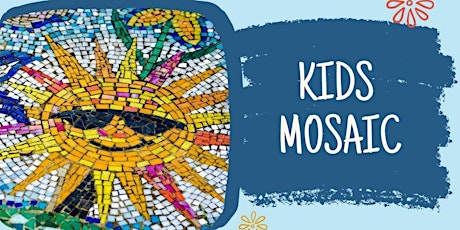 Kids  Mosaic Class tickets