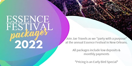 Essence Festival 2022 Hotel and Party Packages tickets