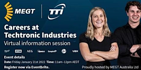 Careers at Techtronic Industries proudly hosted by MEGT Australia Ltd tickets