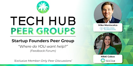 STARTUP FOUNDERS PEER GROUP | "Where do YOU want help?" (Feedback Forum) tickets